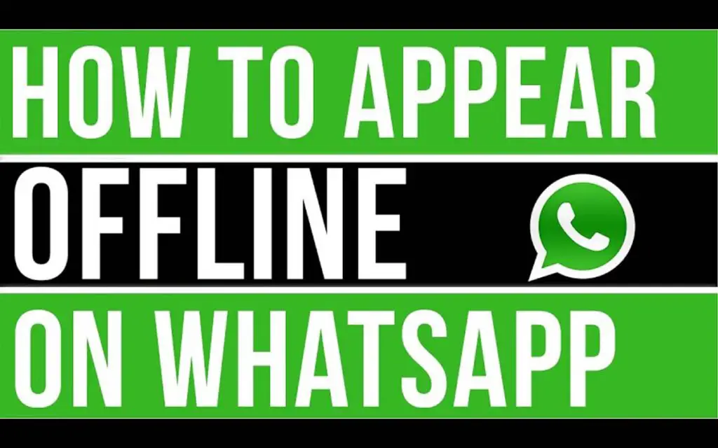 How to Appear Offline on WhatsApp