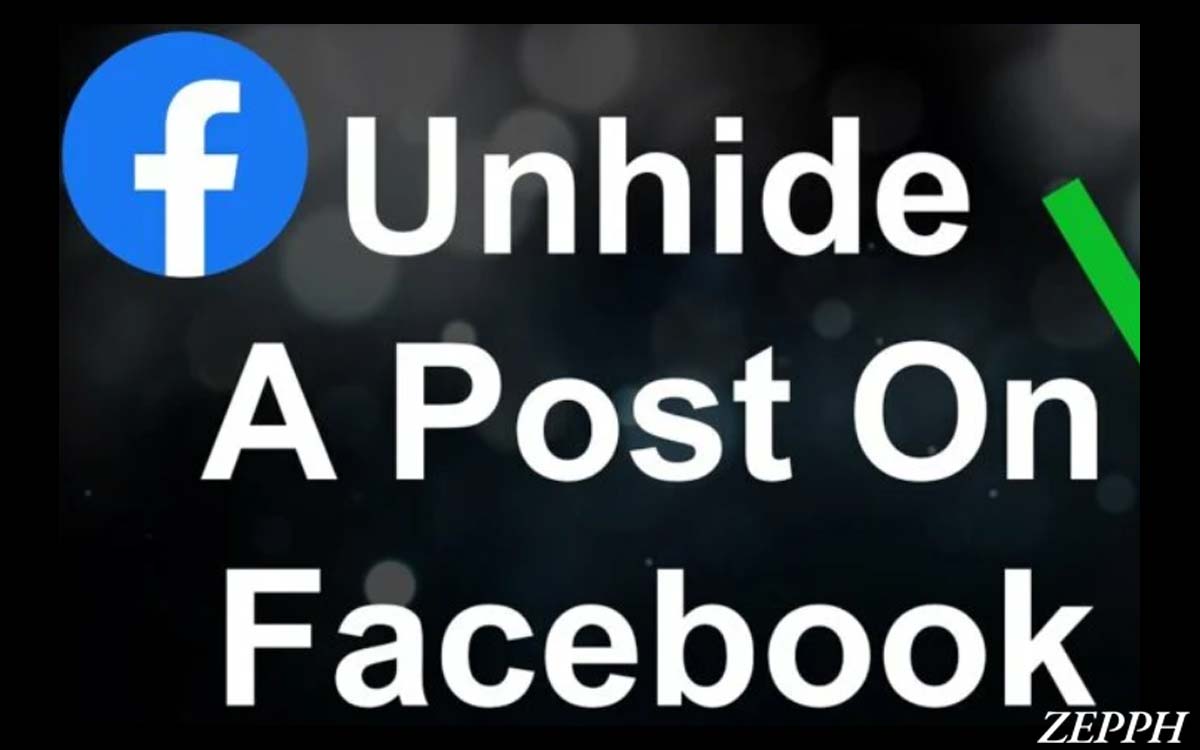 how to unhide facebook post